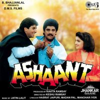 Jatin-Lalit - Ashaant (Jhankar; Original Motion Picture Soundtrack)