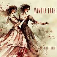 WildFlower - Vanity Fair Overture (Original Soundtrack)