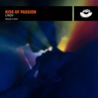 Lykov - Kiss Of Passion