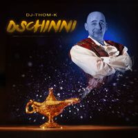 DJ Thom K - Dschinni
