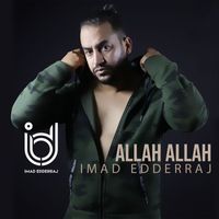 Imad Edderraj - ALLAH ALLAH (REMIX)