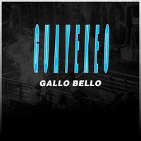 GALLO BELLO - Guayekeo