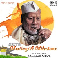 Ustad Bismillah Khan - Meeting A Milestone