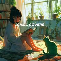 ChillHoop - Chill Covers 2024: The Best Lofi Cover Musics to Chill