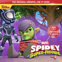 Spidey - 10: Marvels Spidey und seine Super-Freunde (Hörspiel zur Marvel TV-Serie)