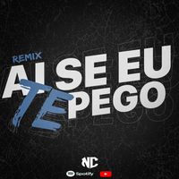 Dj Nico Caro - Ai Se Eu Te Pego (Remix) - Dj Nico Caro