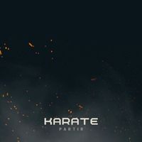 Karate - Partir
