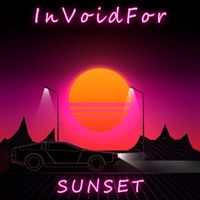 InVoidFor - Sunset