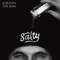 Jordan Strauss - Salty (Explicit)