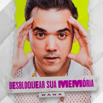Wawa - Desbloquear Sua Memória