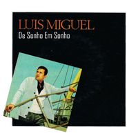 Luis Miguel - De Sonho Em Sonho
