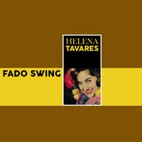 Helena Tavares - Fado Swing