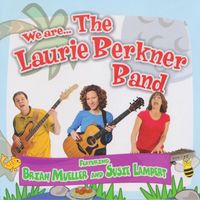 The Laurie Berkner Band - We Are...The Laurie Berkner Band
