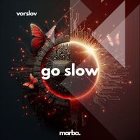 Vorslov - Go Slow