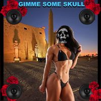 Ben Wesling - Gimme Some Skull (Explicit)