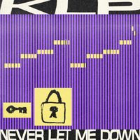 KLP - Never Let Me Down
