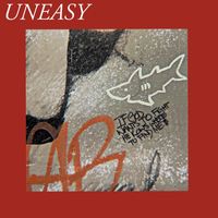 Uneasy - If God Wants to Fight (He Knows Where to Find Me)