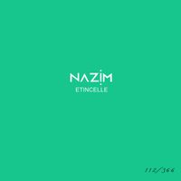 Nazim - Etincelle #112