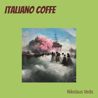 Nikolaus Vedo - Italiano Coffe