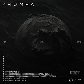 KhoMha - Not The Same
