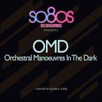 Orchestral Manoeuvres In The Dark - So80s Presents OMD (Curated By Blank & Jones)