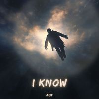 Arif - I Know