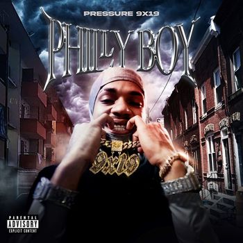 Pressure 9X19 & Panda Black - Philly Boy (Explicit)