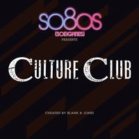 Culture Club - So80s Presents Culture Club (Curated By Blank & Jones)