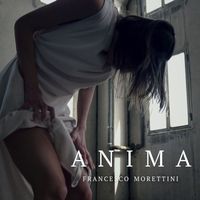 Francesco Morettini - ANIMA