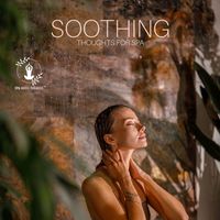 Spa Music Paradise - Soothing Thoughts for Spa