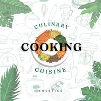 Solstice - Culinary Cooking Cuisine