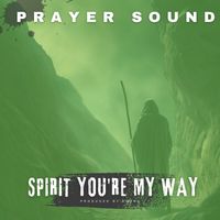 Emino - Spirit You're My Way (Prayer Sound)