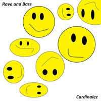 Cardinalez - Rave And Bass