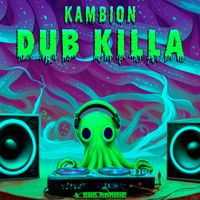 Kambion - Dub Killa