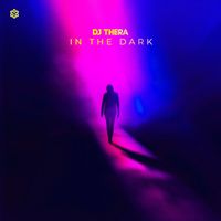 Dj Thera - In The Dark