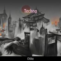 Chiko - Techno