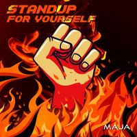 Maja - Stand up for Yourself
