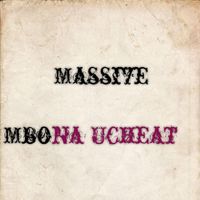 Massive - Mbona Ucheat