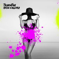 Traumton - Ibiza Calling