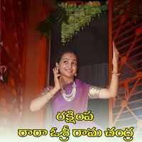 Ramu - Rakshimpa Rara O Sri rama Chandra