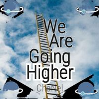 Chanel - We Are Going Higher