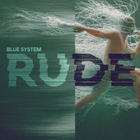 Blue System - Rude