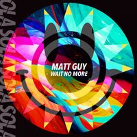Matt Guy - Wait No More