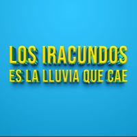 Los Iracundos - Es La Lluvia Que Cae