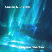 Graham G.J. George - 3 Alpine Shadows