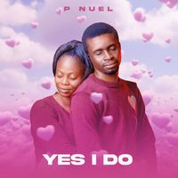 P Nuel - Yes I Do