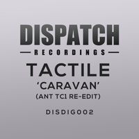 Tactile - Caravan (Ant TC1 re-edit)