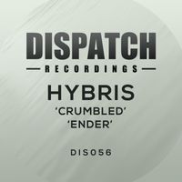 Hybris - Crumbled / Ender