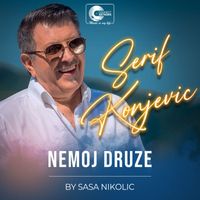Serif Konjevic - Nemoj druze (Live)