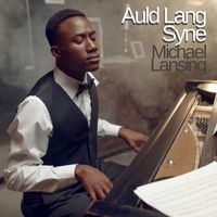Michael Lansing - Auld Lang Syne
